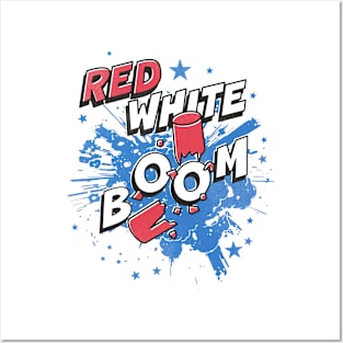 Red, White, and BOOM Posters and Art